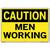 Vestil Sign - Caution Men Working