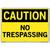 Vestil Sign - Caution No Trespassing