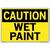 Vestil Sign - Caution Wet Paint