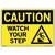 Vestil Sign - Caution Watch Your Step