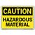 Vestil Caution Hazardous Material