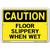 Vestil Caution Floor Slippery When Wet