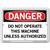 Vestil Danger Do Not Operate Unless Authorized