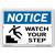 Vestil Notice Watch Your Step