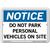Vestil Notice Do Not Park Personal Vehicles On Site
