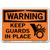 Vestil Warning Keep Guards In Place